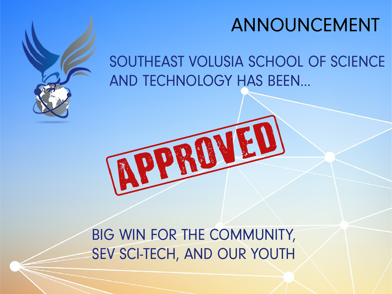 Announcement - Southeast Volusia School of Science and Technology has been.....